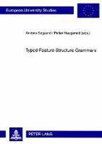 Typed Feature Structure Grammars