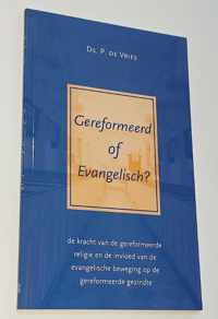 Gereformeerd of evangelisch ?