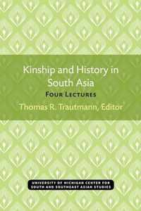 Kinship and History in South Asia: Four Lectures