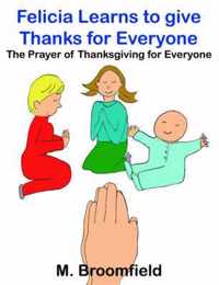 Felicia Learns to Give Thanks for Everyone