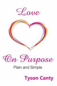 Love on Purpose