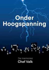 Onder Hoogspanning - Chef Valk - Paperback (9789464066364)