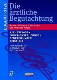 Die Rztliche Begutachtung