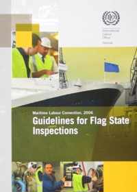 Guidelines for Flag State Inspections Under the Maritime Labour Convention, 2006
