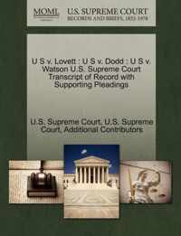 U S v. Lovett: U S v. Dodd