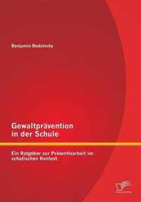 Gewaltpravention in der Schule