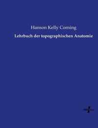 Lehrbuch der topographischen Anatomie