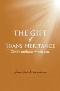 The Gift of Trans-Heritance