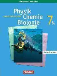 Natur und Technik. Neue Ausgabe. Physik/ Chemie/ Biologie 7. Schülerbuch. Hauptschule Bayern