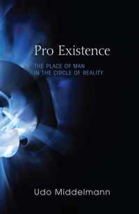 Pro Existence