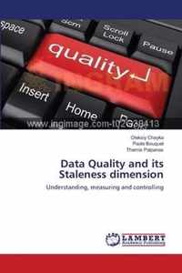 Data Quality and its Staleness dimension