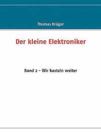 Der kleine Elektroniker