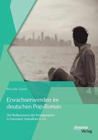 Erwachsenwerden im deutschen Pop-Roman