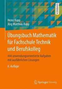 UEbungsbuch Mathematik Fur Fachschule Technik Und Berufskolleg