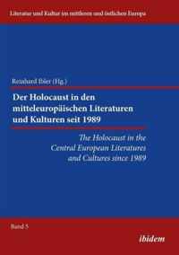 Holocaust in the Central European Literatures & Cultures Since 1989