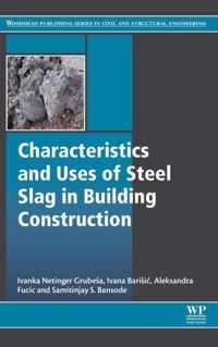 Characteristics and Uses of Steel Slag in Building Construction