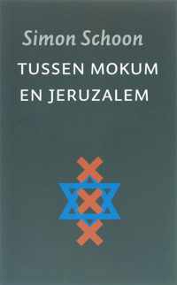 Tussen Mokum En Jeruzalem