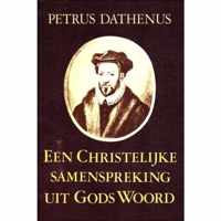 Een Christelijke samenspreking uit Gods Woord