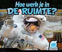 Hoe werk je in de ruimte?