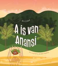 A is van Anansi