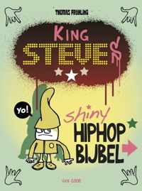 King Steves Shiny Hiphopbijbel