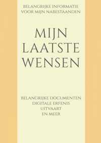 Mijn laatste wensen - Boeken & Meer - Paperback (9789464481204)