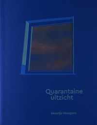 Quarantaine Uitzicht