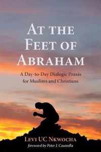 At the Feet of Abraham