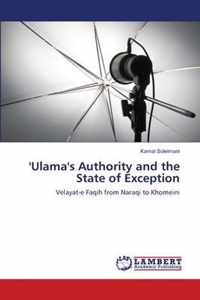 'Ulama's Authority and the State of Exception