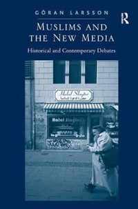 Muslims and the New Media