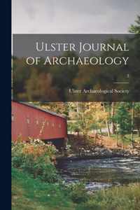 Ulster Journal of Archaeology; 3