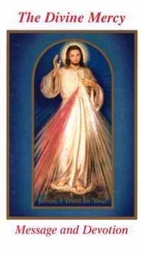 The Divine Mercy Message and Devotion