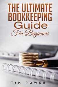 The Ultimate Bookkeeping Guide for Beginners