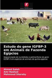 Estudo do gene IGFBP-3 em Animais de Fazenda Egipcios