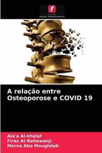 A relacao entre Osteoporose e COVID 19