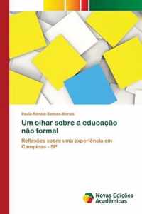 Um olhar sobre a educacao nao formal