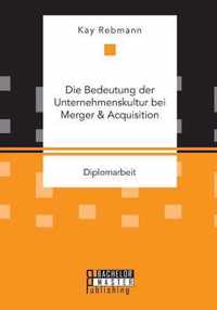 Die Bedeutung der Unternehmenskultur bei Merger & Acquisition