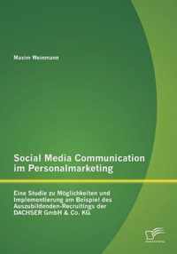 Social Media Communication im Personalmarketing