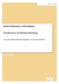 Tendenzen im Bankmarketing