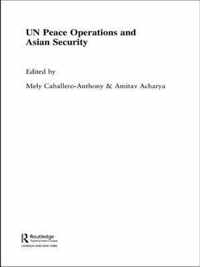 Un Peace Operations and Asian Security