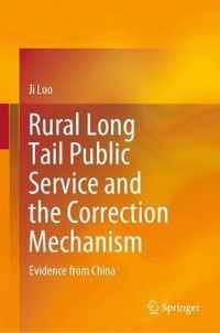 Rural Long Tail Public Service and the Correction Mechanism