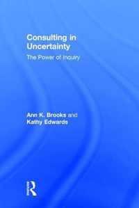Consulting in Uncertainty