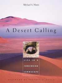 A Desert Calling - Life in a Forbidding Landscape