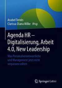 Agenda HR  Digitalisierung, Arbeit 4.0, New Leadership