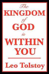 The Kingdom of God Is Within You