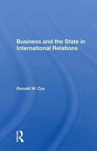 Business and the State in International Relations