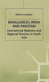 Bangladesh, India & Pakistan