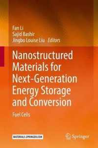 Nanostructured Materials for Next Generation Energy Storage and Conversion