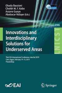 Innovations and Interdisciplinary Solutions for Underserved Areas