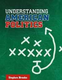 Understanding American Politics